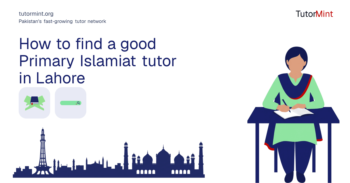 How to find a good Primary Islamiat tutor in Lahore
