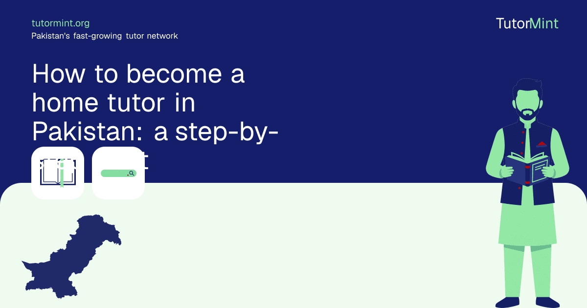 How to become a home tutor in Pakistan: a step-by-step start